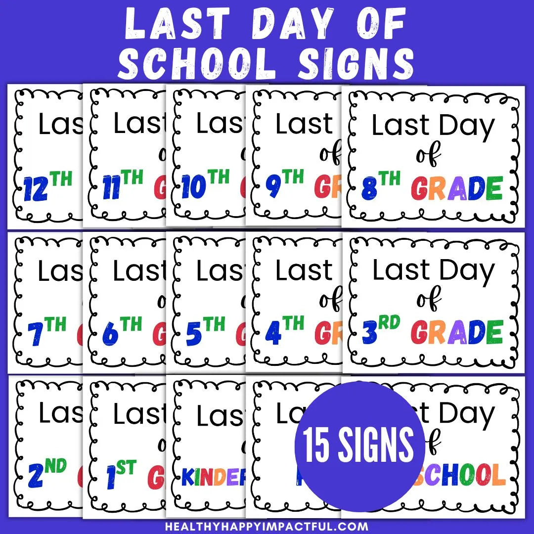 First & Last Day of School Signs Bundle (Preschool–12th Grade) | 30 Printable Back To School Signs