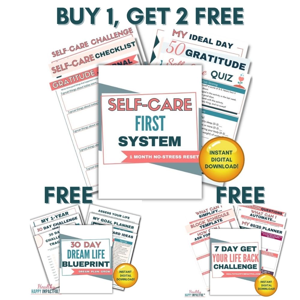 Self Care First System + FREE 30 Day Dream Life Blueprint + FREE 7 Day Life Back Challenge