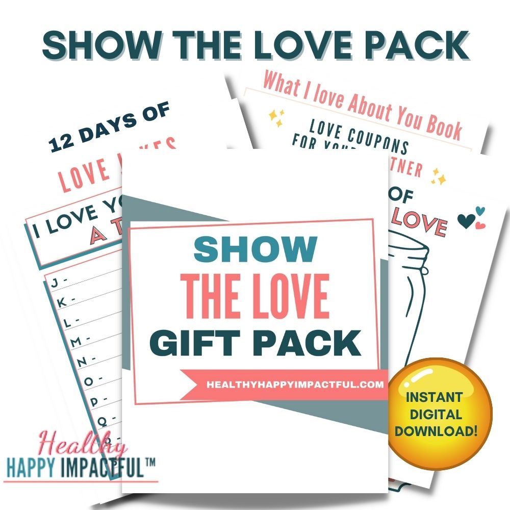 Show The Love Pack Healthy Happy Impactful®