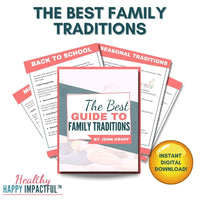 The Best Family Traditions Ebook Healthy Happy Impactful®